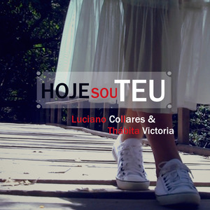 Hoje Sou Teu