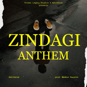 Zindagi Anthem