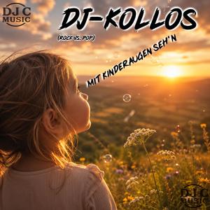 Mit Kinderaugen seh'n (feat. Kinderchor) (Rock vs. Pop Version)