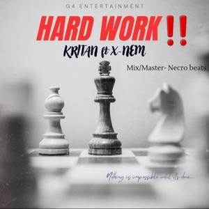 HARD WORK (feat. X nem)