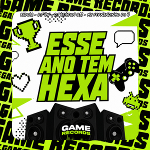 Esse Ano Tem Hexa