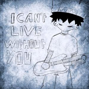 I can't live without you (Live)