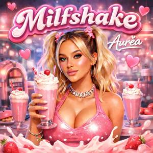 Milfshake