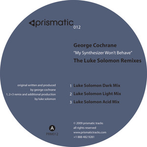 My Synthesizer Won't Behave (Luke Solomon Dark Mix)