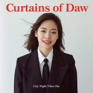 夜明けのカーテン (Curtains of Dawn)