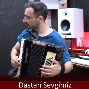 Dastan Sevgimiz