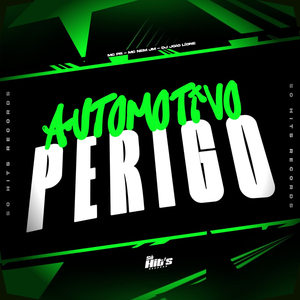 Automotivo Perigo