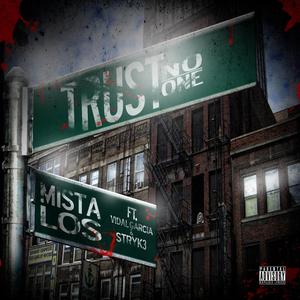 Trust No One (feat. Vidal Garcia & Stryk3)