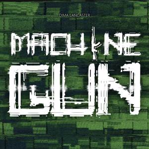 Machine Gun
