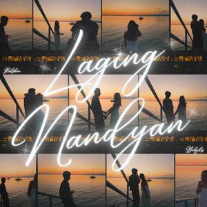 Laging Nandyan (feat. Bxbydos)