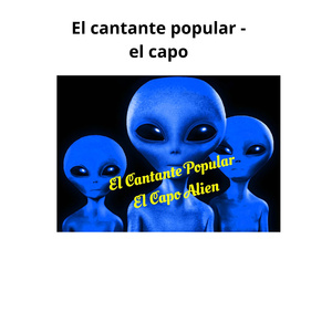 El cantante popular - el capo