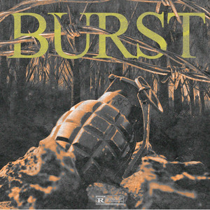 Burst (feat. 817daddy, Lastnight)