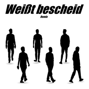 Weißt bescheid (Remix)