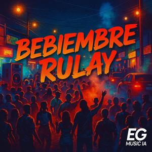 Bebiembre (Diciembre) Rulay