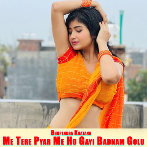 Me Tere Pyar Me Ho Gayi Badnam Golu