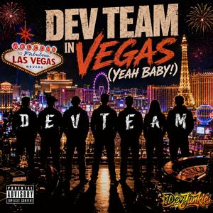 Dev Team in Vegas (Yeah Baby!)