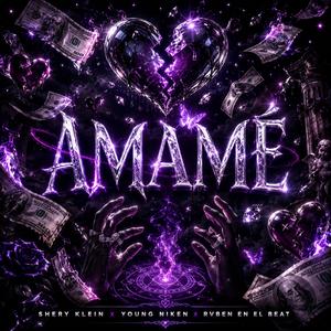 AMAMÉ (feat. Young Niken & Rvben en el beat)
