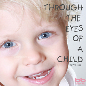 Through the Eyes of a Child(아이의 눈을 통해)