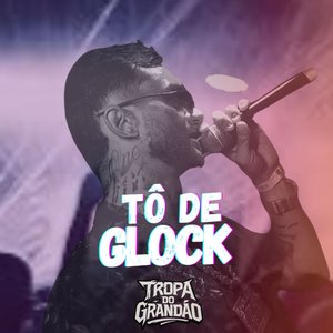 Tô de Glock