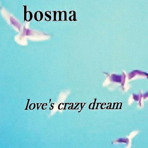 Love's Crazy Dream