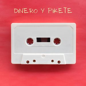 dinero y pikete