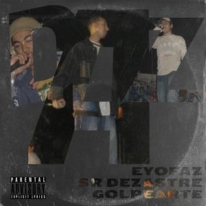 SI PESTAÑAI (feat. Eyofaz, SR DEZASTRE & Golpearte)