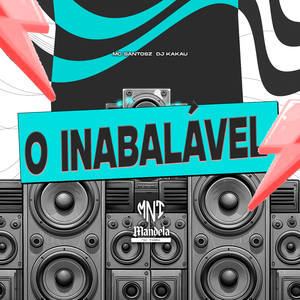 O Inabalável