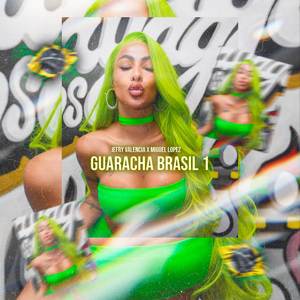 Guaracha Brasil 1