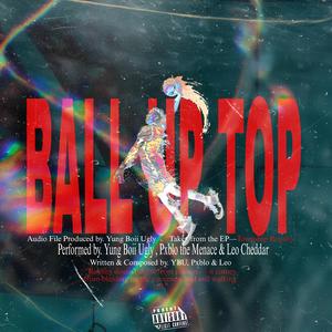 Ball Up Top