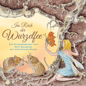 Im Reich der Wurzelfee - Teil 13