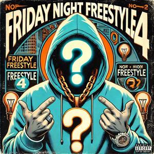 Friday Night Freestyle 4