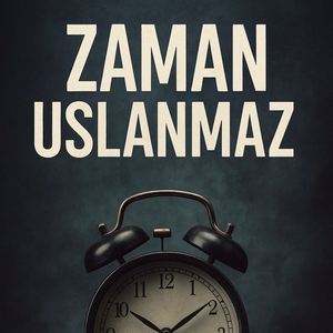 Zaman Uslanmaz