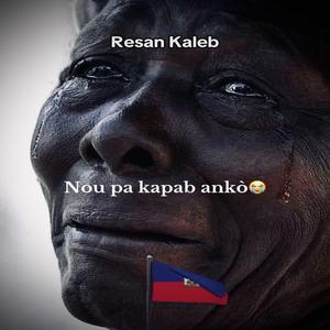 Nou pa kapab anko (feat. Capeter)
