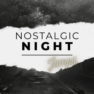 Nostalgic Night