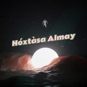 Hóxtàsa Almay（Prod.No birthday）