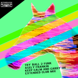 Keep Calm and Carry On (Extended Club Mix)