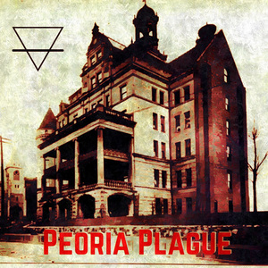 Peoria Plague (Fear of Eternity Remix)
