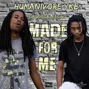 Made for me (feat. SibusisoBlessing)