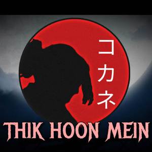 Thik Hoon Mein