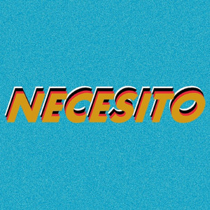 Necesito