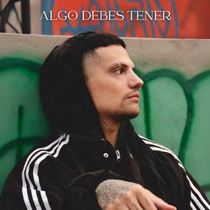 Algo Debes Tener