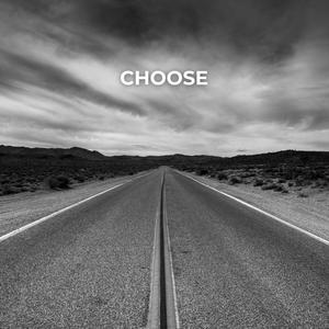 Choose