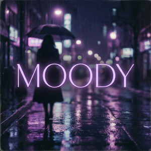 Moody