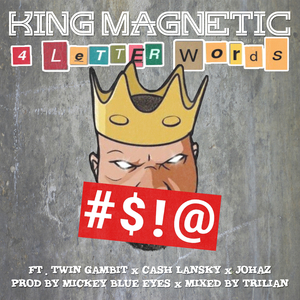 4 Letter Words (feat. Twin Gambit, Cash Lansky & Johaz)