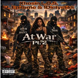 At War pt. 2 (feat. Epitome & 1Dirtystikk)