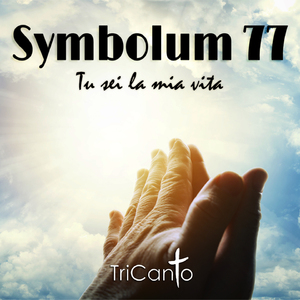 Symbolum 77 (Tu sei la mia vita)