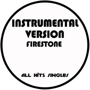 Firestone (Instrumental Version)