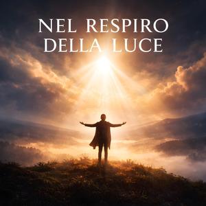 Nel Respiro Della Luce