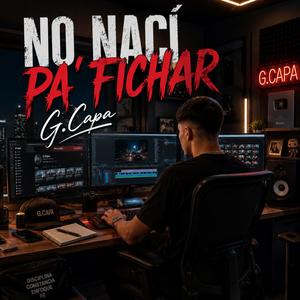 No Nací Pa´Fichar