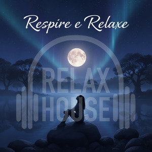 Respire e Relaxe